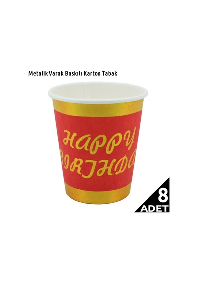 Varak Baskılı. Happy Birthday Karton Bardak. Kırmızı - 8 Adet