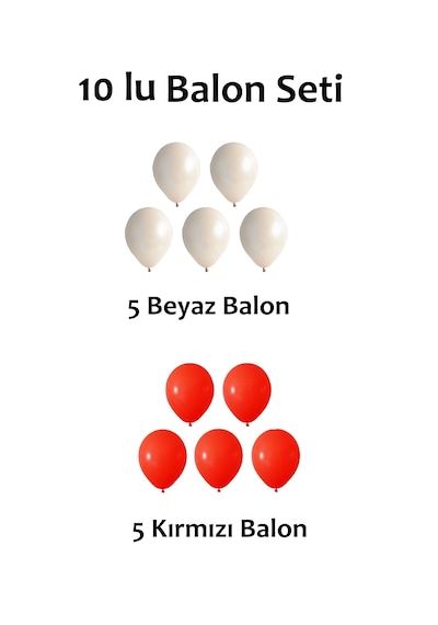 Balon Süsleme Atatürk Türk Bayrağı Kırmızı Beyaz 29 Ekim 10 Kasım 23 Nisan Beyaz - Kırmızı