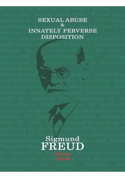 Sexual Abuse & Innately Perverse Disposition / Sigmund Freud