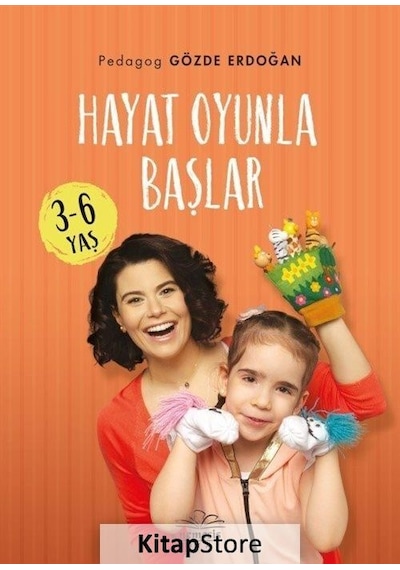 Hayat Oyunla Başlar 3-6 Yaş - Gözde Erdoğan - Nemesis Kitap