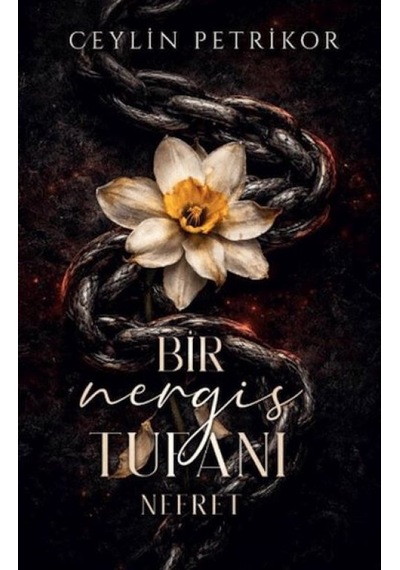 Bir Nergis Tufanı: Nefret - Aıaı-880903