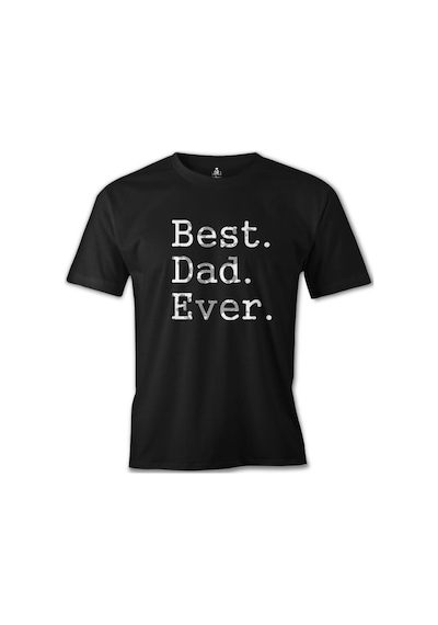 Best Dad Ever Siyah Erkek Tshirt