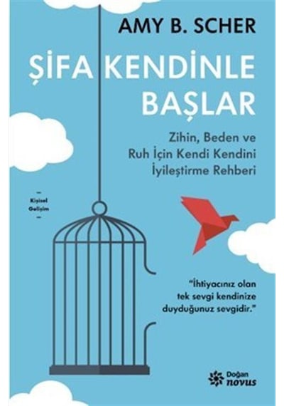 Şifa Kendinle Başlar / Amy B. Scher