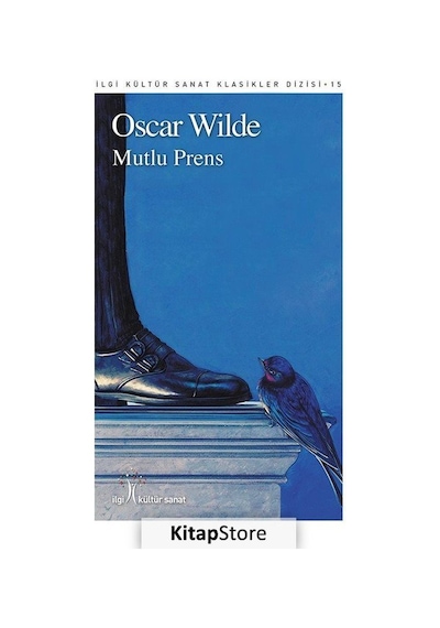 Mutlu Prens - Oscar Wilde - İlgi Kültür Sanat Yayınları