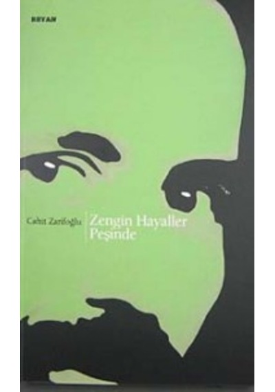 Zengin Hayaller Peşinde  -  Cahit Zarifoğlu  -  Beyan Yayınları