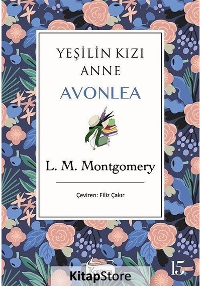 Yeşilin Kızı Anne Avonlea / L. M. Montgomery N11.4873