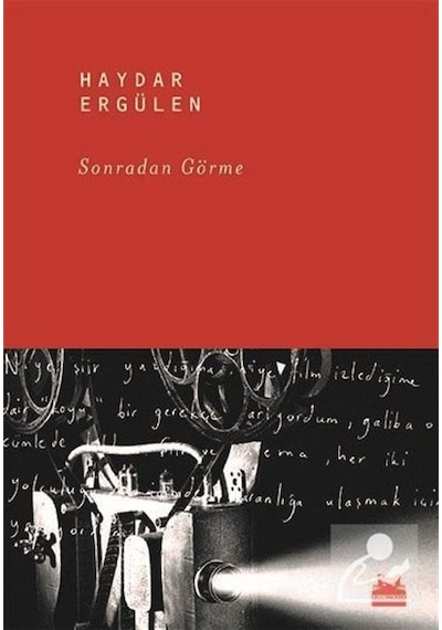 Sonradan Görme - Haydar Ergülen - Kırmızı Kedi