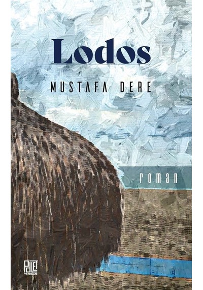 Lodos - Mustafa Dere - Palet Yayınları