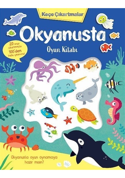 Keçe Çıkartmalar & Okyanusta Oyun Kitabı / Lisa Regan