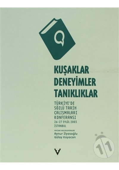 Kuşaklar Deneyimler Tanıklıklar 26-27 Eylül 2003 Istanbul 175365519