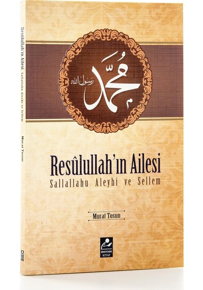 Resulullah'In Sav Ailesi - Murat Tosun