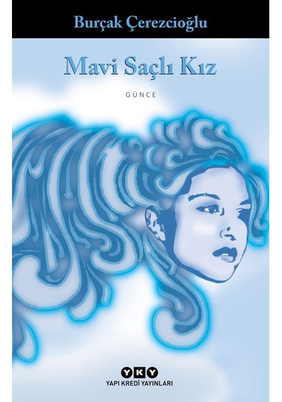 Mavi Saçlı Kız - Burçak Çerezcioğlu