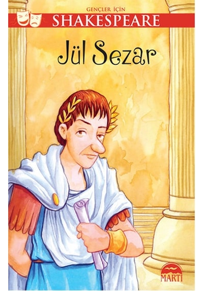 Gençler İçin Shakespeare - Jül Sezar - William Shakespeare - Martı Yayınları