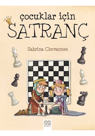 Çocuklar İçin Satranç - Sabrina Chevannes - 1001 Çiçek