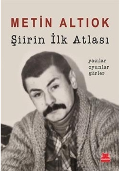 Şiirin İlk Atlası - Metin Altıok - Kırmızı Kedi