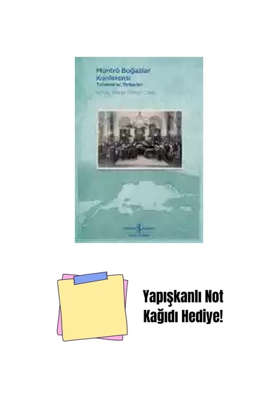 Montrö Boğazlar Konferansı Tutanaklar, Belgeler Sert Kapak + Yapışkanlı Not Kağıdı