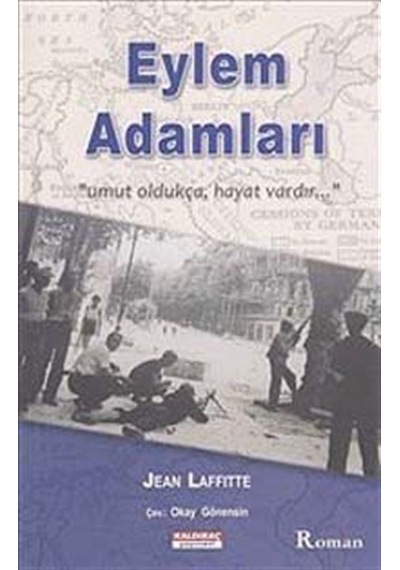 Eylem Adamları - Jean Laffitte - Kaldıraç Yayınevi