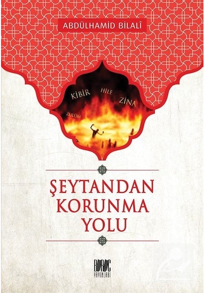 Şeytandan Korunma Yolu / Abdülhamid Bilali