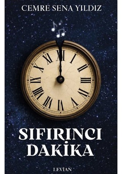 Sıfırıncı Dakika / Cemre Sena Yıldız