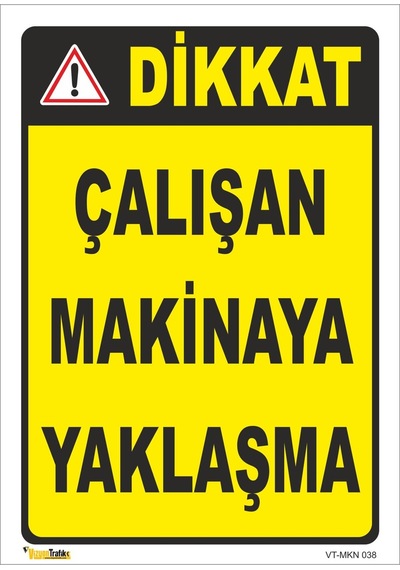 Çalışan Makinaya Yaklaşma - Isg Levhası 505733118 25x35 Cm Dekota 3 Mm