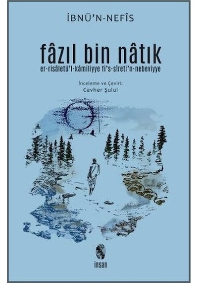 Fazıl bin Natık  - İbnü’n Nefis  - İnsan Yayınları
