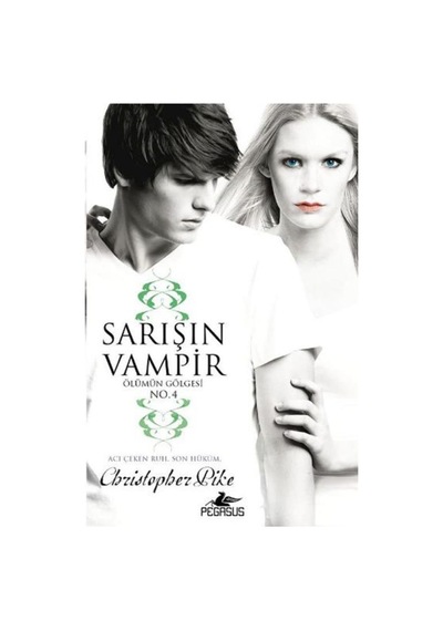 Sarışın Vampir No: 4 - Ölümün Gölgesi - Christopher Pike - Pegasus