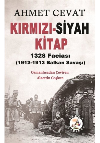 Kırmızı-Siyah Kitap 1328 Faciası (1912-1913 Balkan Savaşı) / A... 9786052142004