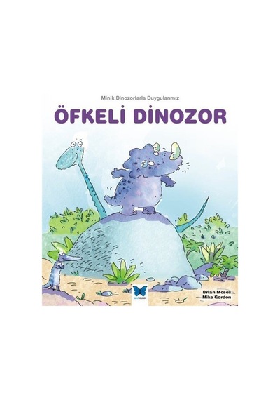 Öfkeli Dinozor / Brian Moses