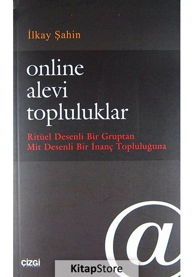 Online Alevi Topluluklar - İlkay Şahin - Çizgi Kitabevi