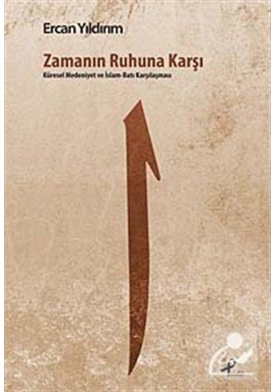 Zamanın Ruhuna Karşı - Ercan Yıldırım - Profil Kitap