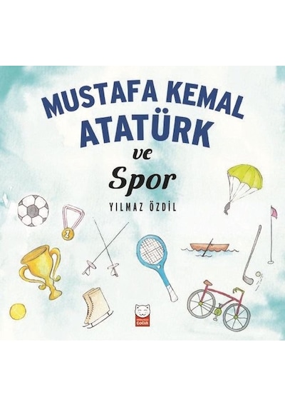 Mustafa Kemal Atatürk ve Spor- Kırmızı Kedi