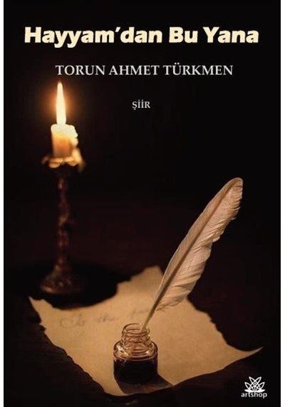 Hayyam'dan Bu Yana / Torun Ahmet Türkmen