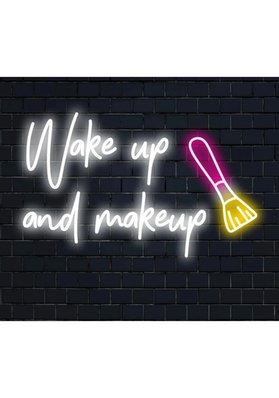 Wake Up And Makeup Yazılı Ve Şekilli Neon Tabela Beyaz