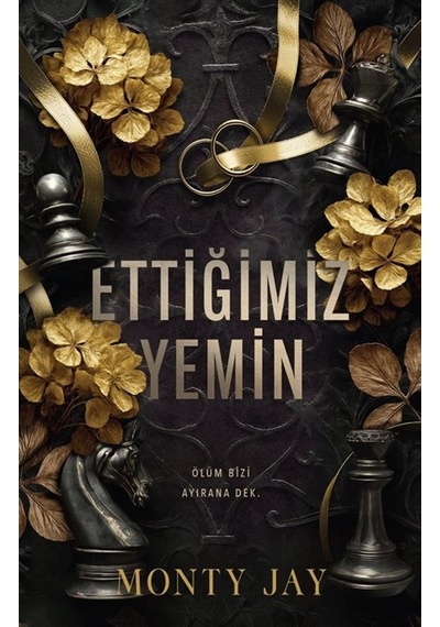Ettiğimiz Yemin / Monty Jay