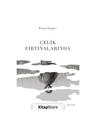 Çelik Fırtınalarında / Ernst Jünger