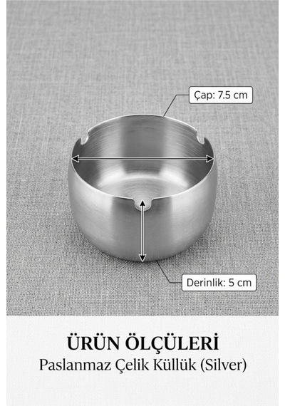 Paslanmaz Çelik 304 Kalite Gümüş Renk Küllük 7,5 Cm Çap 5 Cm Derinlik Dekoratif Metal Küllük Gümüş