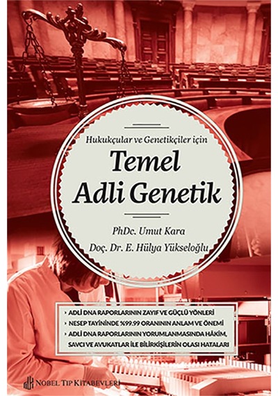 Hukukçular ve Genetikçiler İçin Temel Adli Genetik- Nobel Tıp Kitabevleri