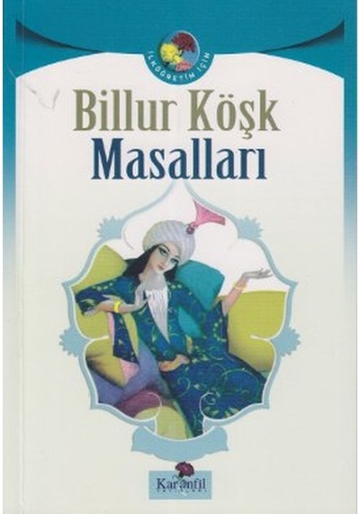 Billur Köşk Masalları- Karanfil Yayınları