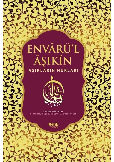Envarü'L Aşıkin Tam Metin Aşıkların Nurları