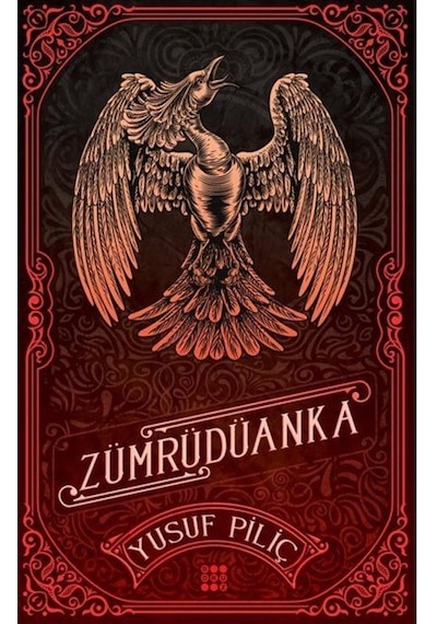 Zümrüdüanka - Yusuf Piliç - Dokuz Yayınları