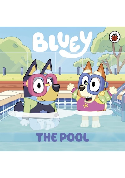 Bluey: The Pool - Bluey - Penguin Random House Children's UK