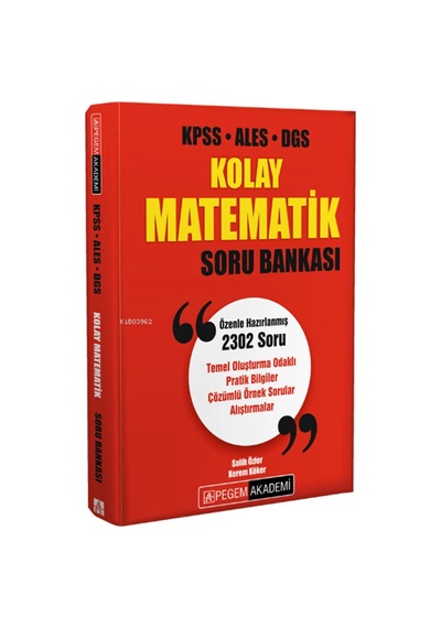 Kpss Ales Dgs Kolay Matematik Soru Bankası - Ezberbozan Problemler Tamamı Çözümlü Soru Bankası