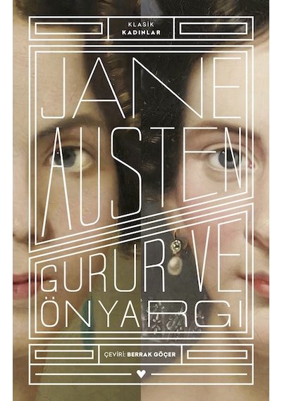 Gurur ve Önyargı - Klasik Kadınlar - Jane Austen - Can Yayınları