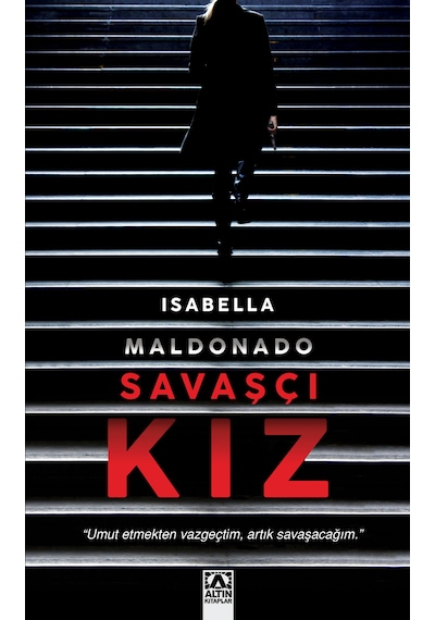 Savaşçı Kız / Isabela Maldonado