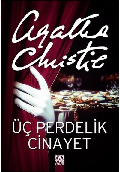Üç Perdelik Cinayet Agatha Christie