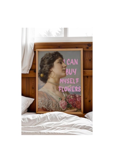 I Can Buy Myself Flowers Çerçeveli Tablo Genç Kız Odası Ve Makyaj Masası İçin Duvar Dekoru Altered Art