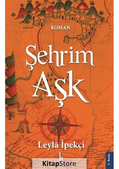 Şehrim Aşk - Leyla İpekçi - H Yayınları