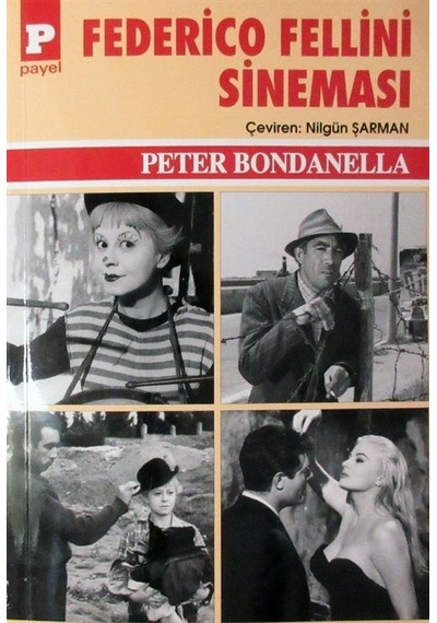 Federico Fellini Sineması - Peter Bondanella - Payel