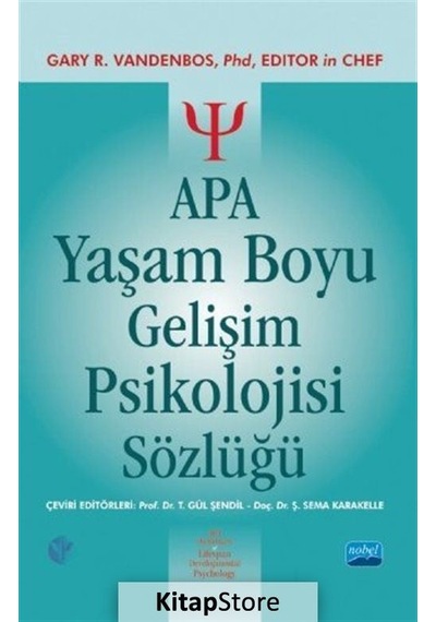Apa Yaşam Boyu Gelişim Psikolojisi Sözlüğü - T. Gül Şendil - Nobel Akademik Yayıncılık
