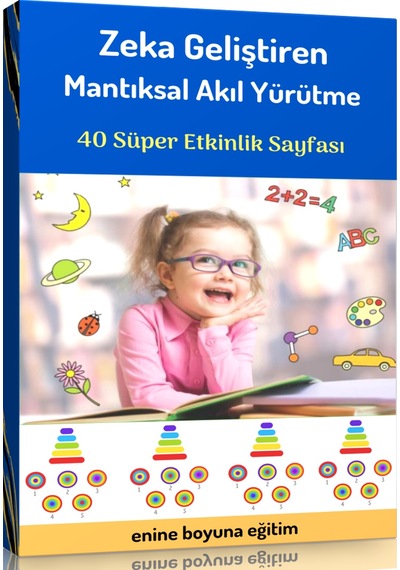 Okul Öncesi Zeka Geliştiren Mantıksal Akıl Yürütme Kitabı